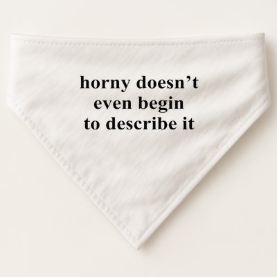 Horny Doesn’T Even Begin To Describe It USA-Made Doggie Bandana