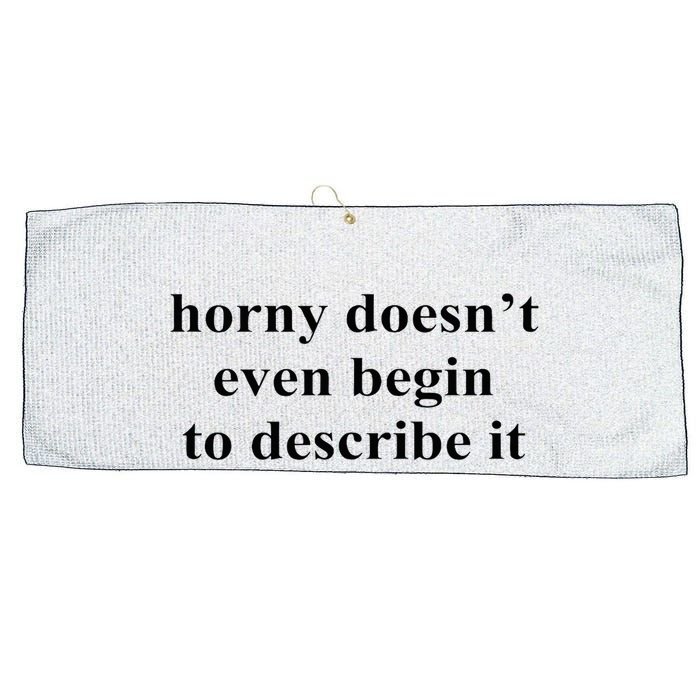 Horny Doesn’T Even Begin To Describe It Large Microfiber Waffle Golf Towel