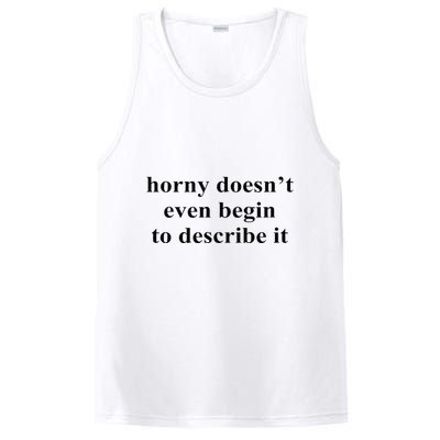 Horny Doesn’T Even Begin To Describe It PosiCharge Competitor Tank