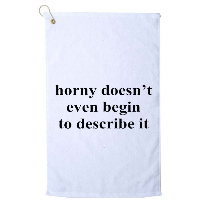 Horny Doesn’T Even Begin To Describe It Golf Towel