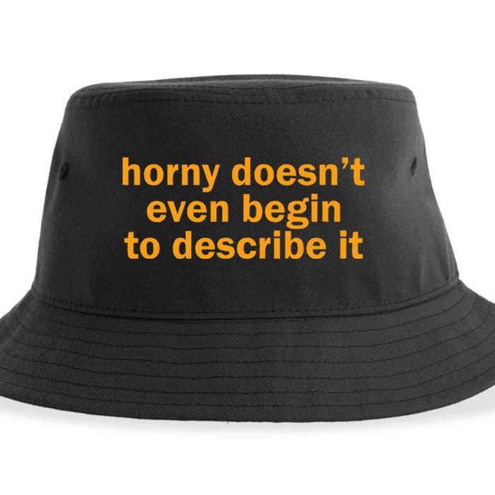 Horny Doesnt Even Begin To Describe It Sustainable Bucket Hat