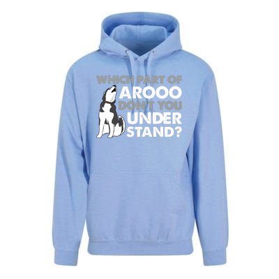 Husky Dog Funny Which Part Of Arooo Don't You Understand Unisex Surf Hoodie