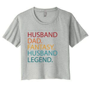 Husband Dad Fantasy Football Legend Women's Crop Top Tee