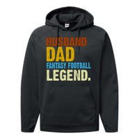 Husband Dad Fantasy Football Legend Performance Fleece Hoodie