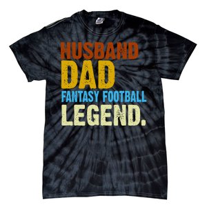 Husband Dad Fantasy Football Legend Tie-Dye T-Shirt