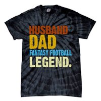 Husband Dad Fantasy Football Legend Tie-Dye T-Shirt