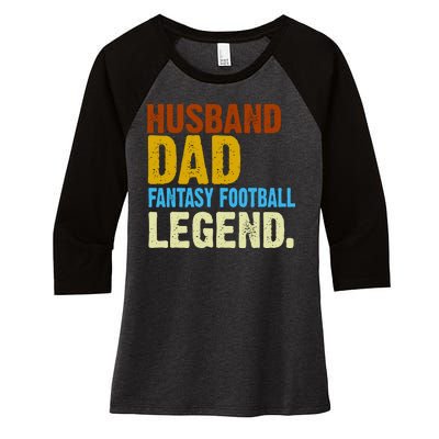 Husband Dad Fantasy Football Legend Women's Tri-Blend 3/4-Sleeve Raglan Shirt