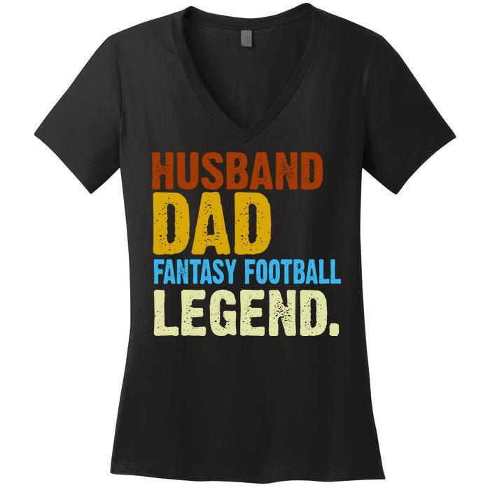 Husband Dad Fantasy Football Legend Women's V-Neck T-Shirt