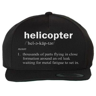 Helicopter Definition Funny Rotary Wing Pilot Gift Wool Snapback Cap