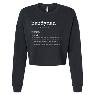 Handyman Definition Funny Dad Handyman Father's Day Gift Cropped Pullover Crew