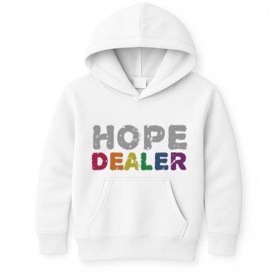 Hope Dealer Funny Inspirational Uplifting Gift Kids Hoodie