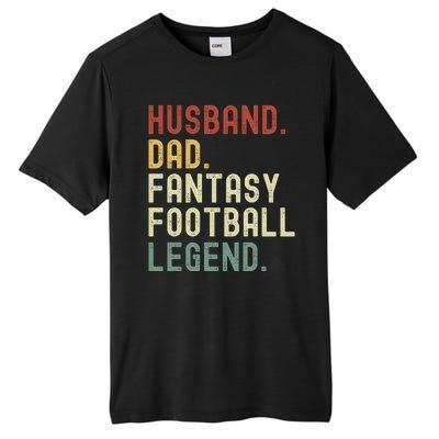 Husband Dad Fantasy Football Legend Funny Draft Funny Husband Father Fathers Tall Fusion ChromaSoft Performance T-Shirt