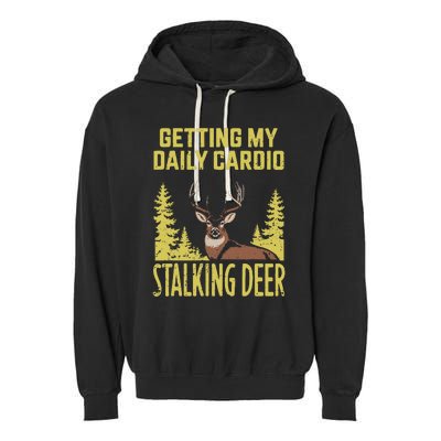 Hunting Dad Fitness Cardio With Deer Hunting Garment-Dyed Fleece Hoodie