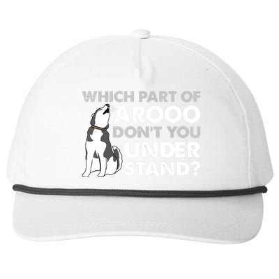 Husky Dog Funny Which Part Of Arooo Dont You Understand Snapback Five-Panel Rope Hat