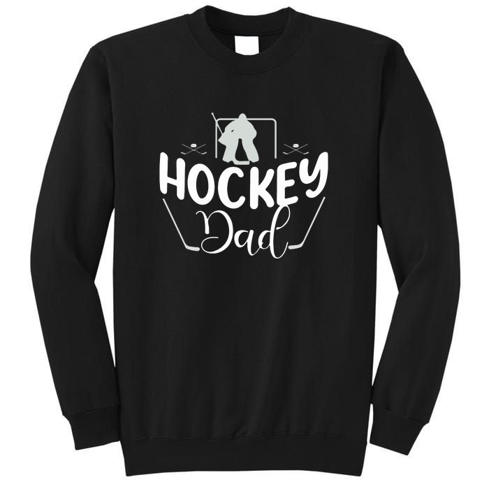 Hockey Dad Funny Father's Day Gift Tall Sweatshirt