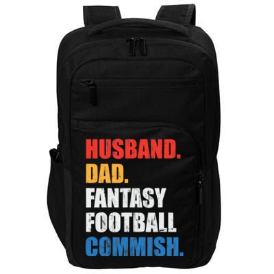 Husband Dad Fantasy Football Commish, Fantasy Commissioner Impact Tech Backpack