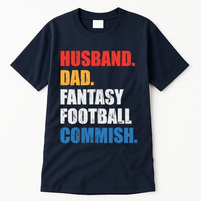 Husband Dad Fantasy Football Commish, Fantasy Commissioner Tall T-Shirt