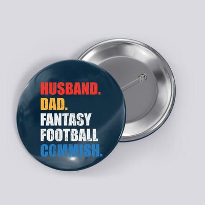 Husband Dad Fantasy Football Commish, Fantasy Commissioner Button