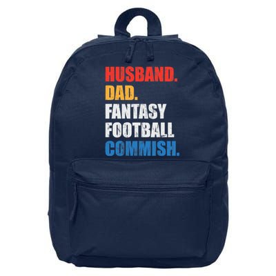 Husband Dad Fantasy Football Commish, Fantasy Commissioner 16 in Basic Backpack