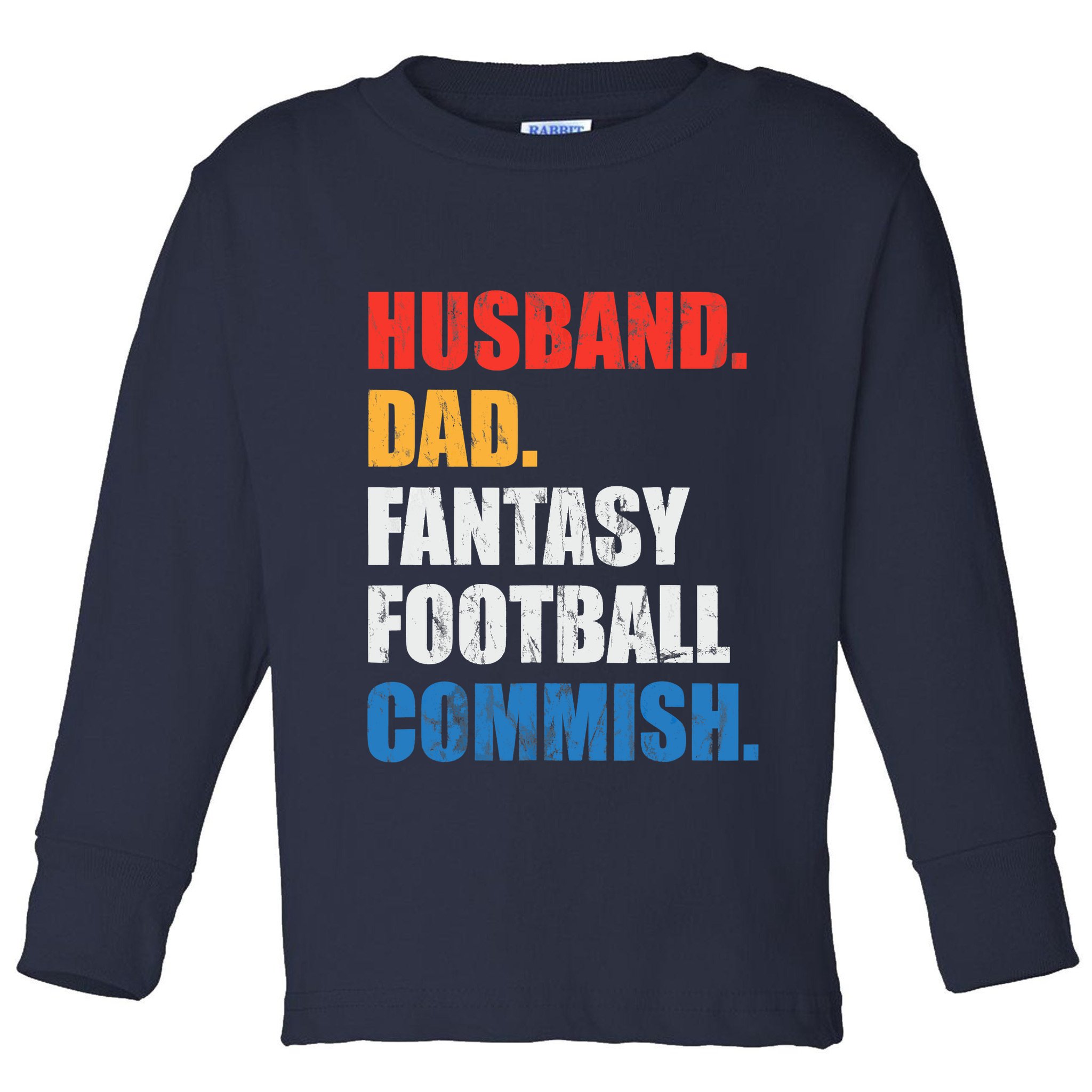 Husband Dad Fantasy Football Commish, Fantasy Commissioner Toddler Long Sleeve Shirt
