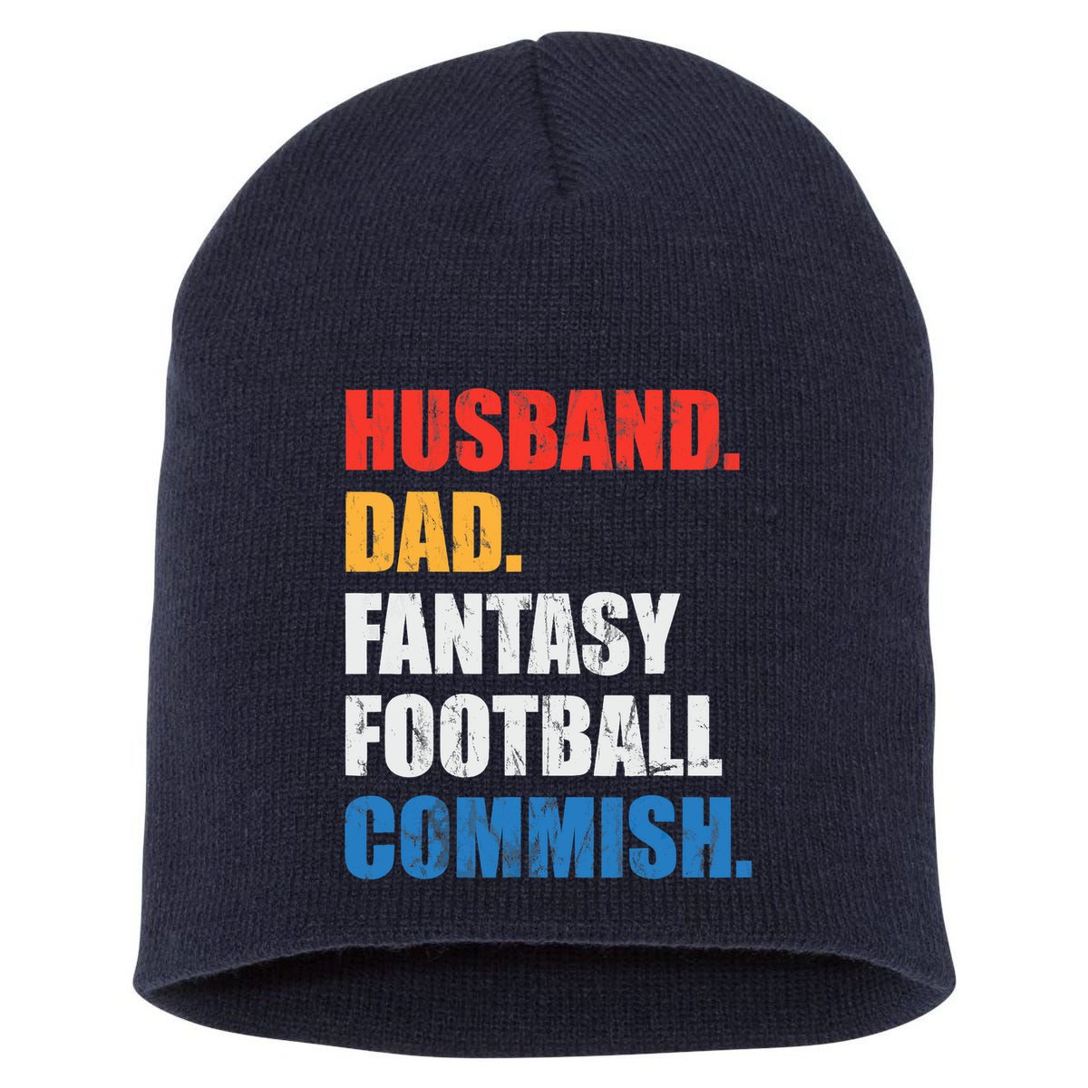 Husband Dad Fantasy Football Commish, Fantasy Commissioner Short Acrylic Beanie