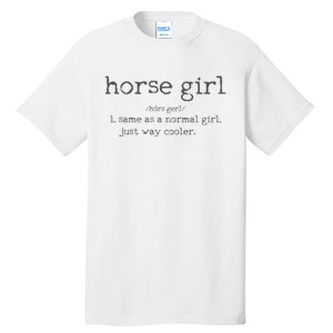 Horse Definition Funny Horseback Riding Rider Gift Tall T-Shirt