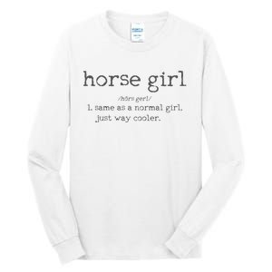 Horse Definition Funny Horseback Riding Rider Gift Tall Long Sleeve T-Shirt