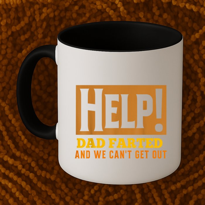 Help Dad Farted And WE Cant Get Out. Funny Dad Car Travel Mug