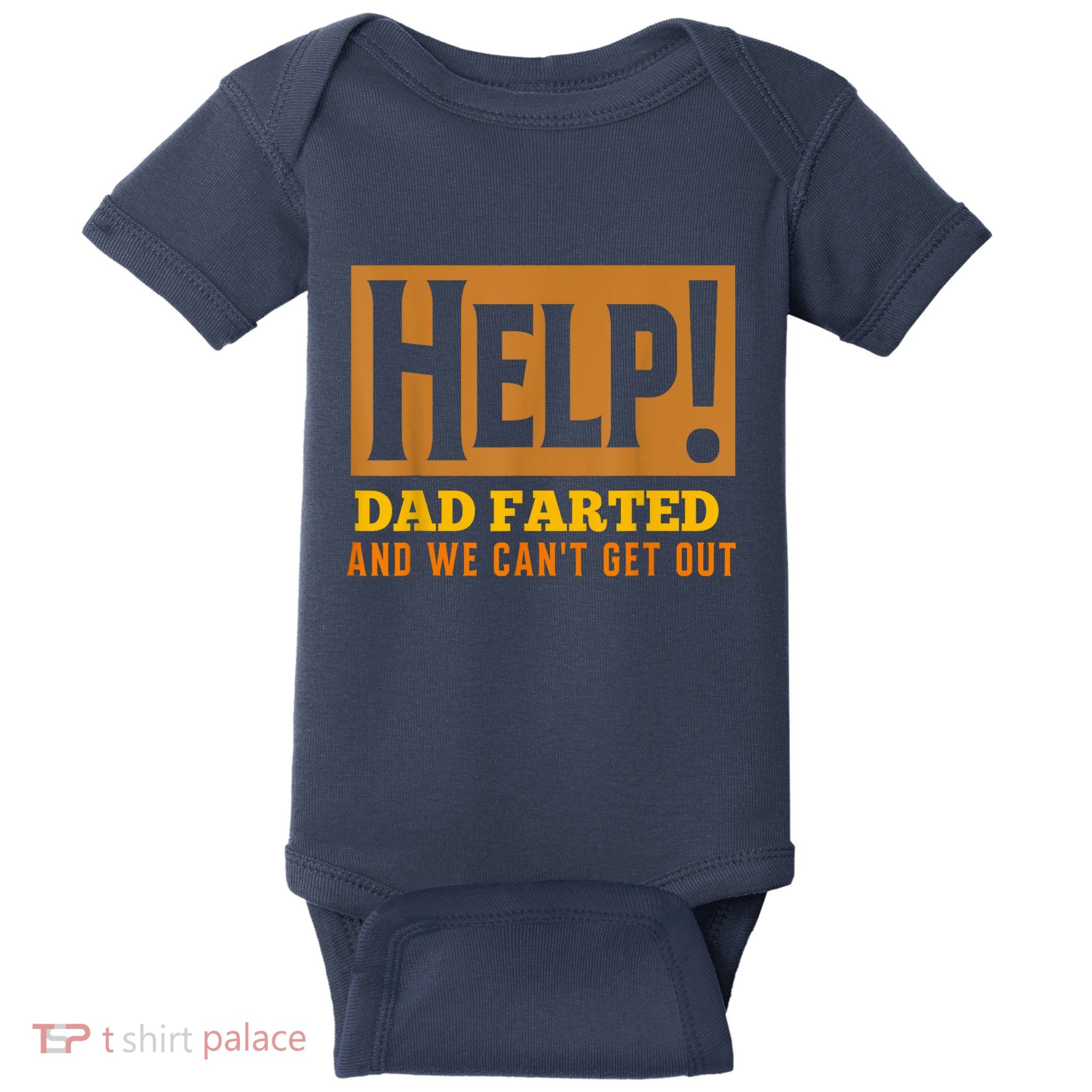 Help Dad Farted And WE Cant Get Out. Funny Dad Car Travel Baby Bodysuit