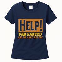 Help Dad Farted And WE Cant Get Out. Funny Dad Car Travel Womens T-Shirt