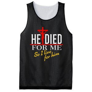 He Died For Me So I Live For Him Mesh Reversible Basketball Jersey Tank