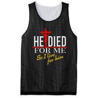 He Died For Me So I Live For Him Mesh Reversible Basketball Jersey Tank