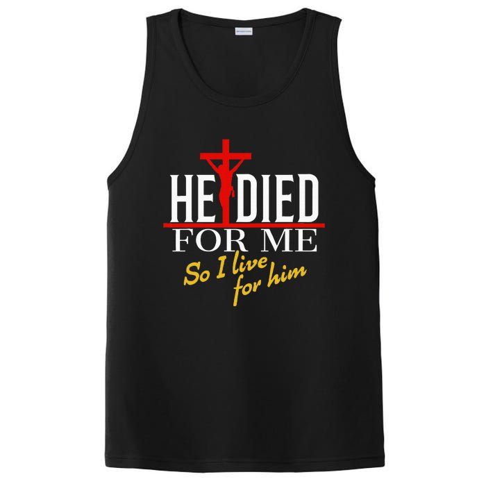 He Died For Me So I Live For Him PosiCharge Competitor Tank