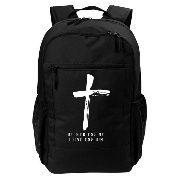 He Died For Me I Live For Him Christian Backpack