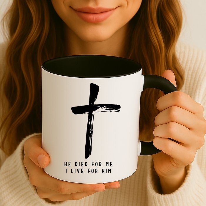 He Died For Me I Live For Him Christian Mug