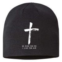 He Died For Me I Live For Him Christian Sustainable Beanie