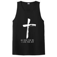 He Died For Me I Live For Him Christian PosiCharge Competitor Tank