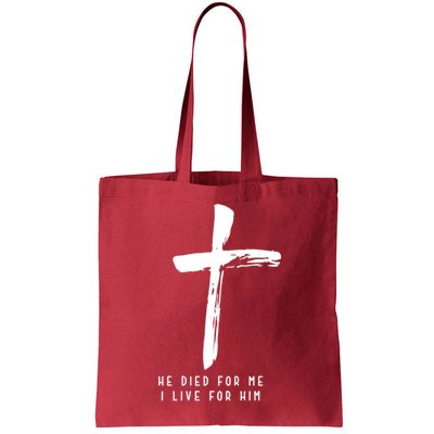 He Died For Me I Live For Him Christian Bag