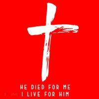 He Died For Me I Live For Him Christian Baby Bodysuit
