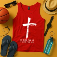 He Died For Me I Live For Him Christian Tank Top