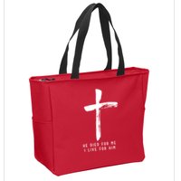 He Died For Me I Live For Him Christian Zip Tote Bag