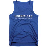 Hockey Dad Fathersday Birthday Ice Hockey Tank Top