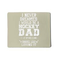 Hockey Dad Funny Fathers Day Tee Dads Gift Mousepad