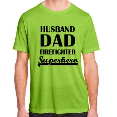 Husband Dad Firefighter Superhero Gift Adult ChromaSoft Performance T-Shirt