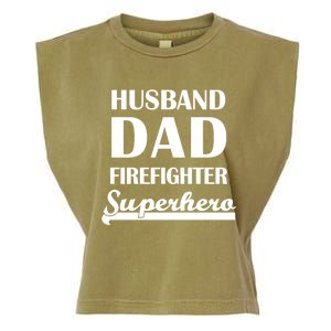 Husband Dad Firefighter Superhero Gift Garment-Dyed Women's Muscle Tee