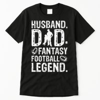 Husband Dad Fantasy Football Legend Tall T-Shirt