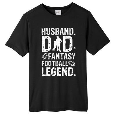 Husband Dad Fantasy Football Legend Tall Fusion ChromaSoft Performance T-Shirt