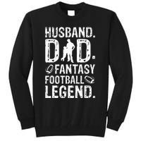 Husband Dad Fantasy Football Legend Tall Sweatshirt