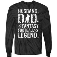 Husband Dad Fantasy Football Legend Tie-Dye Long Sleeve Shirt