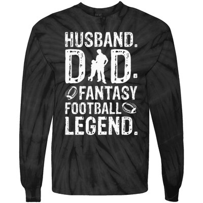 Husband Dad Fantasy Football Legend Tie-Dye Long Sleeve Shirt